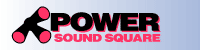 POWER SOUND SQUARE